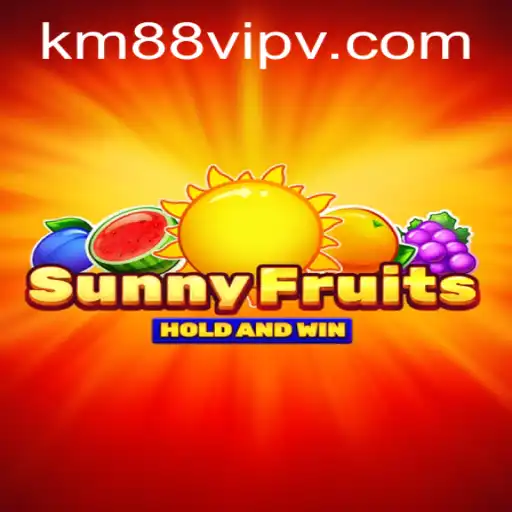 Exploring the Vibrant World of SunnyFruits: Your Guide to the Game Featuring km88vip