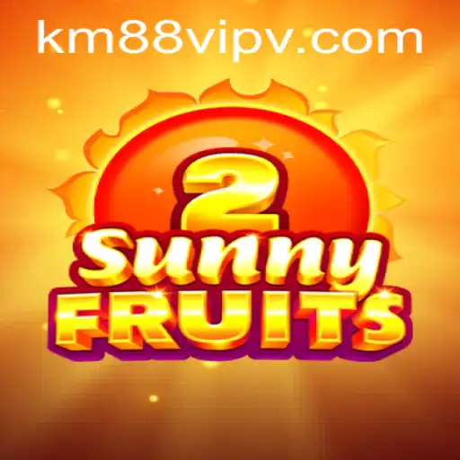 Exploring the Vibrant World of SunnyFruits2 and km88vip